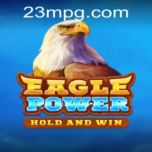 EaglePower: Aventura nos Céus com 23M.com
